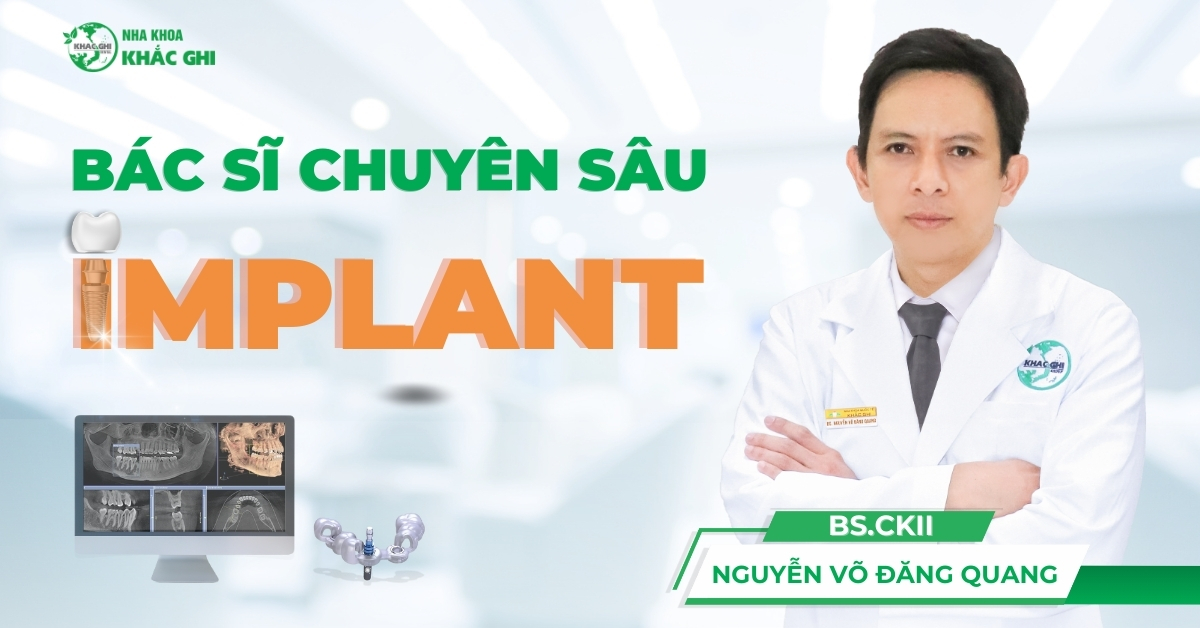 250404 BAI DANG WEB BAC SI CHUYEN SAU IMPLANT NGUYEN VO DANG QUANG NGUOI THAM LANG GIEO NU CUOI CHO KHACH HANG