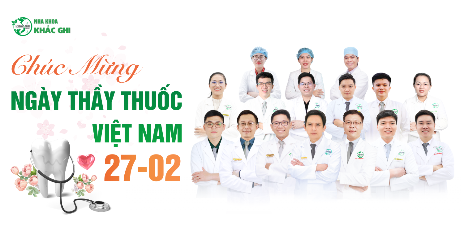 Chúc mừng Ngày Thầy thuốc Việt Nam 27/02 – Lời tri ân từ Nha Khoa Khắc Ghi 5 Chúc Mừng Ngày Thầy Thuốc Việt Nam 27-02 - Nha Khoa Khắc Ghi